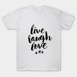 Live Laugh Love T-Shirt